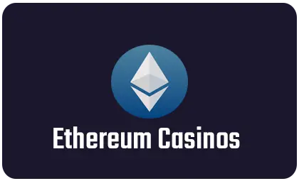 Ethereum Casinos