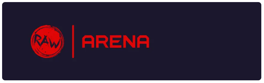 Raw | Arena
