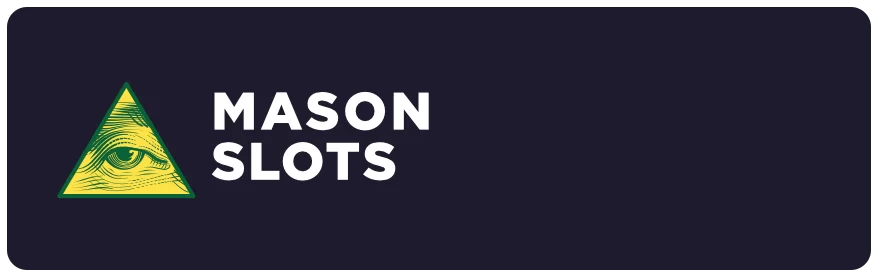 Mason Slots Casino