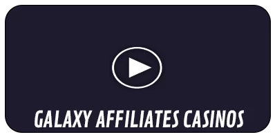 Galaxy affiliates casinos